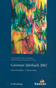 Gaismair-Jahrbuch 2002 „Menschenbilder – Lebenswelten“, Lisa Gensluckner, Horst Schreiber, Ingrid Tschugg, Alexandra Weiss (Hg.)